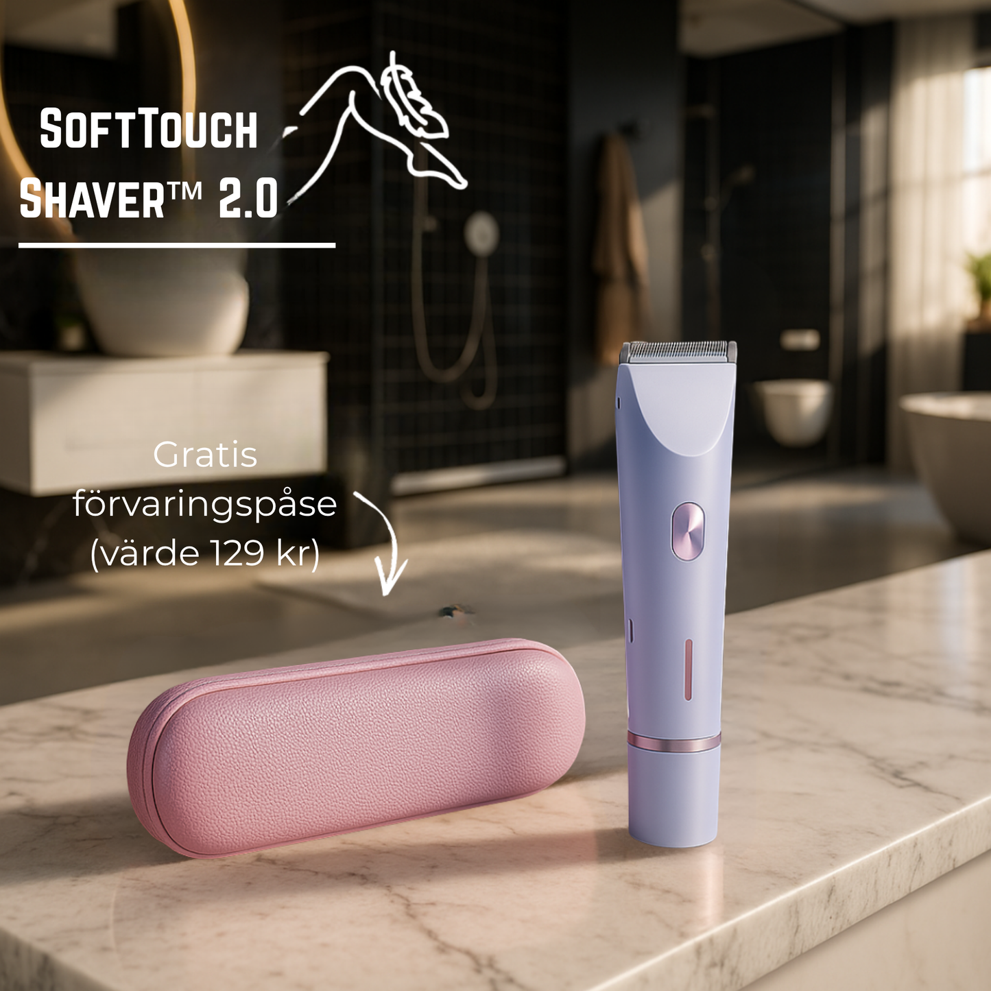 SoftTouch Shaver™ 2.0 |  Silkeslen hårborttagning utan irritation