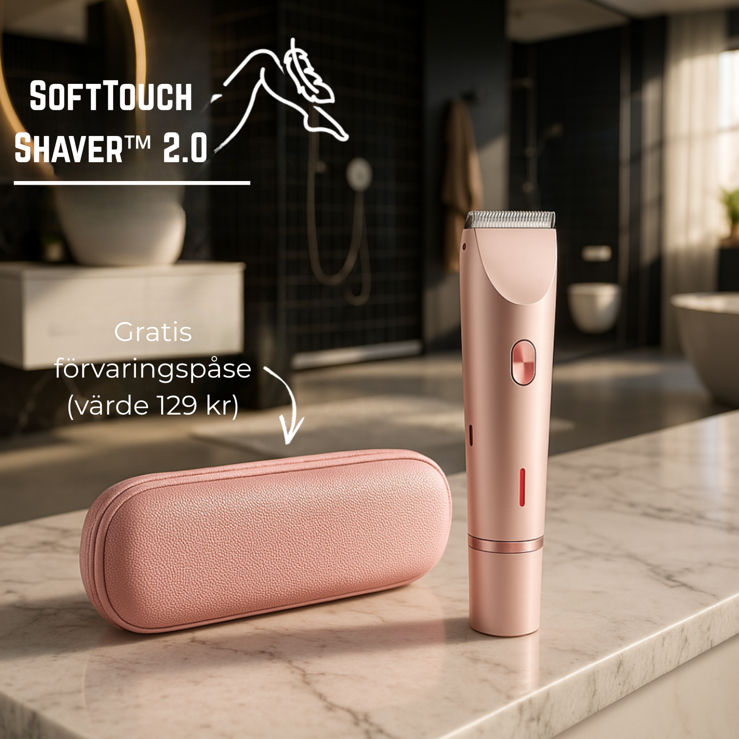 SoftTouch Shaver™ 2.0 |  Silkeslen hårborttagning utan irritation
